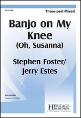Banjo on My Knee Three-Part Mixed choral sheet music cover